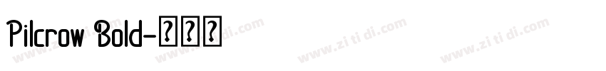 Pilcrow Bold字体转换